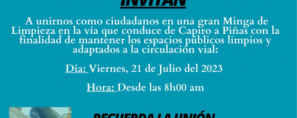 SE INVITA A TODA LA CIUDADANIA A UNA MINGA DE LIMPIEZA EN LAS VIAS.